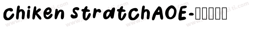 chiken stratchAOE字体转换